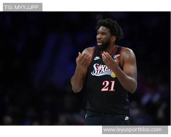 恩比德复出表现低迷引发热议网友调侃其已提前进入季后赛模式