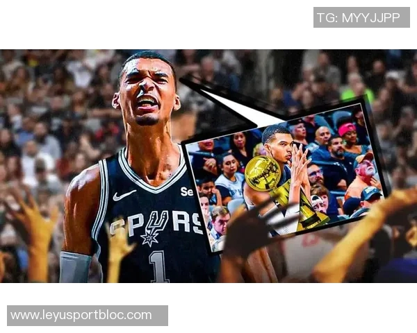 文班亚马谈球队经验不足强调学习雷霆享受胜利的每一个细节